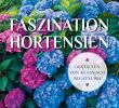 Garten Gestalten Beispiele Luxus Faszination Hortensien