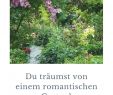 Romantischer Garten Inspirierend Du Möchtest Deinen Garten In Ein Verwunschenes Und