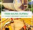 Sauna Mit Holzofen Im Garten Das Beste Von Die 75 Besten Bilder Von Kreative Saunahäuser Und