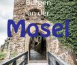 Zoologischer Garten Frankfurt Das Beste Von Die Schönsten Burgen Der Mosel In 2019